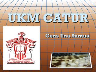 UKM CATUR Gens Una Sumus