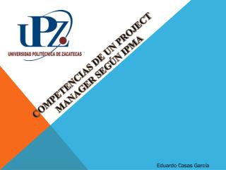 COMPETENCIAS DE UN PROJECT MANAGER SEGÚN IPMA