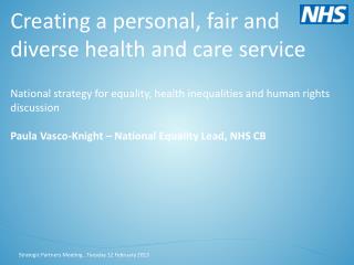 Creating a personal, fair and diverse health and care service