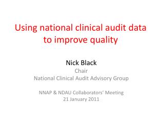 Using national clinical audit data to improve quality