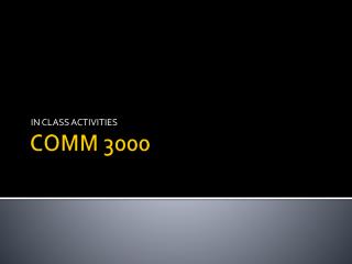 COMM 3000