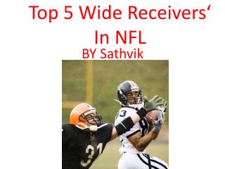 Top 5 Wide Receivers‘ In NFL