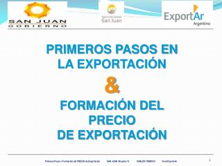 PRIMEROS PASOS EN LA EXPORTACIÓN &amp; FORMACIÓN DEL PRECIO DE EXPORTACIÓN