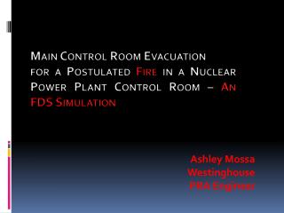 Ashley Mossa Westinghouse PRA Engineer