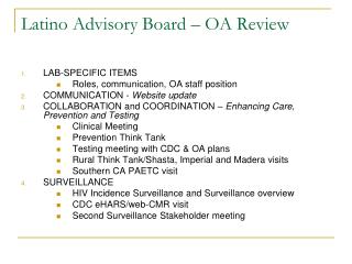 Latino Advisory Board – OA Review