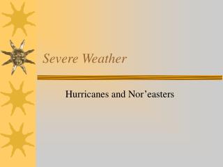 Severe Weather