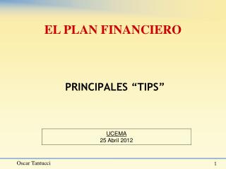 PRINCIPALES “TIPS”