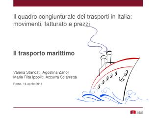 Il quadro congiunturale dei trasporti in Italia: movimenti, fatturato e prezzi