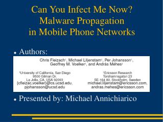 Can You Infect Me Now? Malware Propagation in Mobile Phone Networks