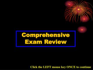 Comprehensive Exam Review