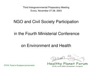 Third Intergovernmental Preparatory Meeting Evora, November 27-28, 2003