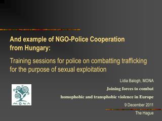 And example of NGO-Police Cooperation from Hungary: