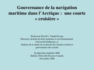 Gouvernance de la navigation maritime dans l’Arctique : une courte « croisière »