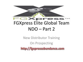 FGXpress Elite Global Team NDO – Part 2