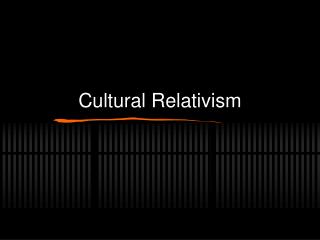 Cultural Relativism