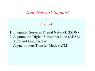 Date Network Support