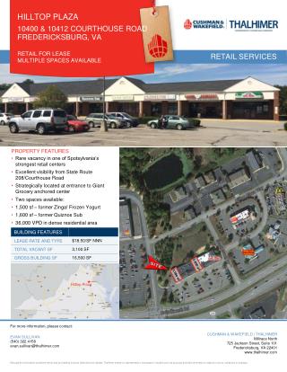 PROPERTY FEATURES Rare vacancy in one of Spotsylvania’s strongest retail centers