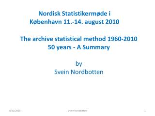 Nordisk Statistikermøde i København 11.-14. august 2010