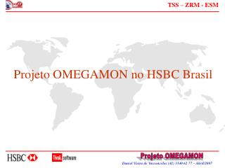 Projeto OMEGAMON no HSBC Brasil
