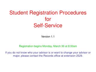 Student Registration Procedures for Self-Service Version 1.1