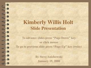 Kimberly Willis Holt Slide Presentation