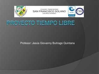 Proyecto tiempo libre