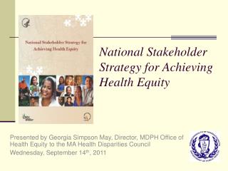 National Stakeholder Strategy for Achieving Health Equity