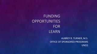 Funding Opportunities for LEARN