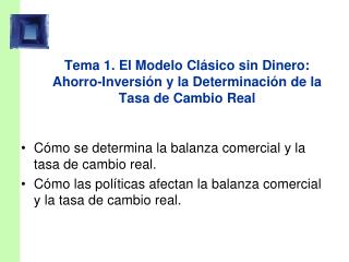 Cómo se determina la balanza comercial y la tasa de cambio real.