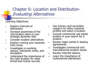 Chapter 6: Location and Distribution- Evaluating Alternatives
