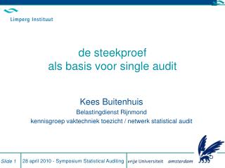 de steekproef als basis voor single audit