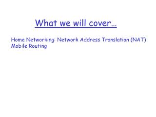 What we will cover…