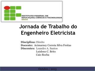 Jornada de Trabalho do Engenheiro Eletricista