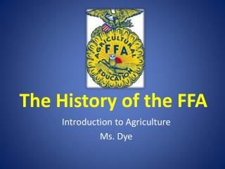 The History of the FFA