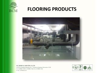 FLOORING PRODUCTS