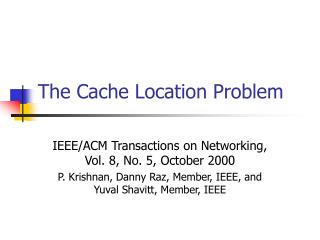 The Cache Location Problem