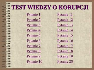 TEST WIEDZY O KORUPCJI