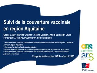 Suivi de la couverture vaccinale en région Aquitaine