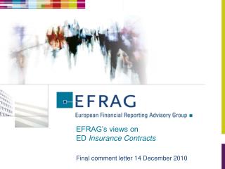 EFRAG’s views on ED Insurance Contracts