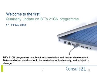 Quarterly update on BT’s 21CN programme