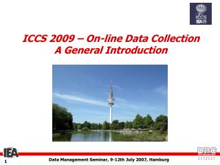ICCS 2009 – On-line Data Collection A General Introduction