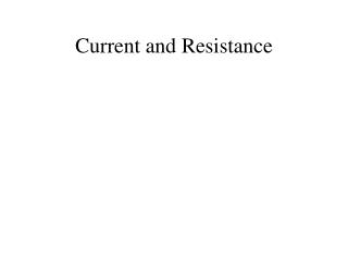 Current and Resistance