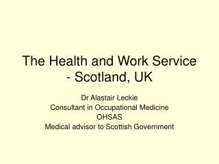 The Health and Work Service - Scotland, UK