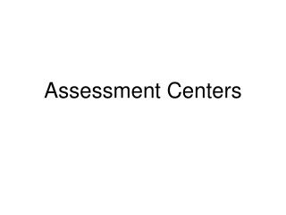 Assessment Centers