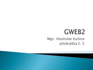 GWEB2