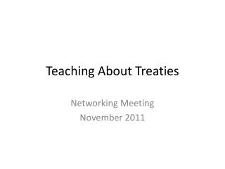 Teaching About Treaties