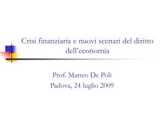 Crisi finanziaria e nuovi scenari del diritto dell’economia