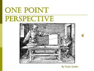One Point Perspective