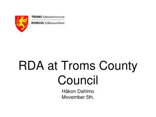 RDA at Troms County Council