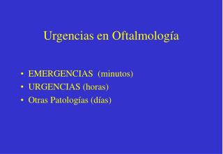 Urgencias en Oftalmología